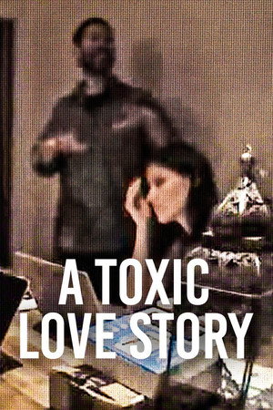 A Toxic Love Story (2026) พิษรักเกมลวง ดูหนังออนไลน์ HD