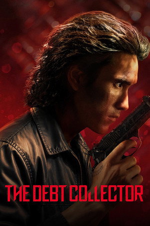 ดูหนัง The Debt Collector (2026) คนเดือดทวงแค้น HD ฟรีเต็มเรื่อง